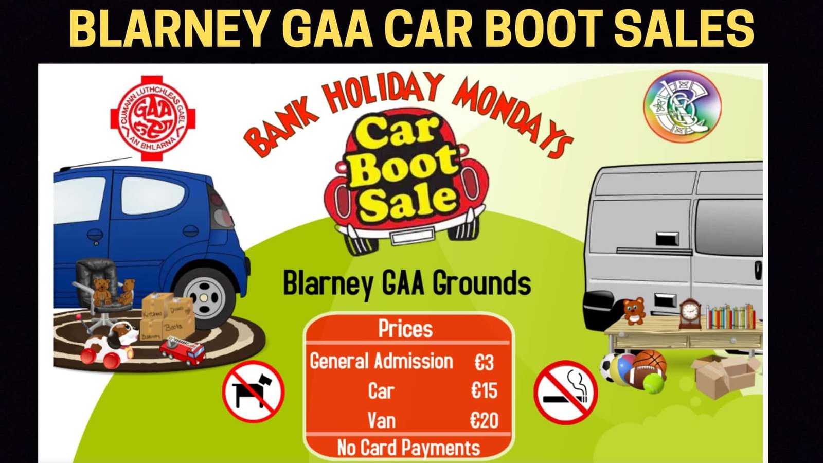 Blarney GAA car boot sales paper where it indicates where, when and prices for car boot sale representing car boot sales in Ireland.