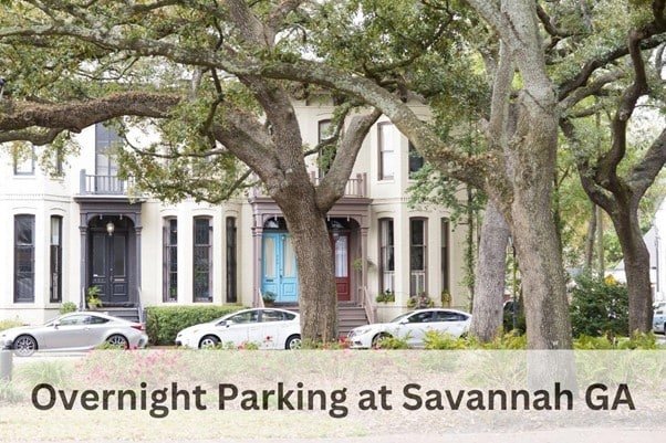 How to Find Overnight Parking at Savannah GA